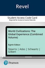Revel Access Code for World Civilizations : The Global Experience, Combined Volume 8th