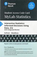 MyLab Statistics with Pearson etext -- 24 Month Standalone Access Card -- for Interactive Statistics : Informed Decisions Using Data with Integrated Review