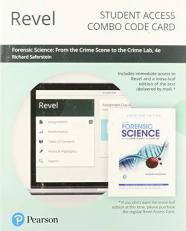 Revel for Forensic Science : From the Crime Scene to the Crime Lab -- Combo Access Card 4th