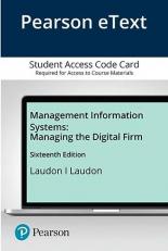 Management Information Systems : Managing the Digital Firm Access Card 16th