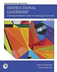 Instructional Leadership: A Research-Based Guide to Learning in Schools, 5th Edition