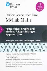 MyLab Math with Pearson EText -- 18 Week Standalone Access Card -- for Precalculus : Graphs and Models, a Right Triangle Approach