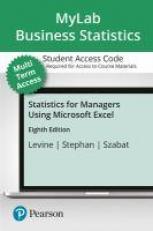 MyLab Statistics with Pearson EText -- Standalone Access Card -- for Statistics for Managers Using Microsoft Excel 8th