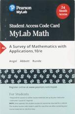MyLab Math with Pearson EText -- Standalone Access Card -- for a Survey of Mathematics with Applications 10th