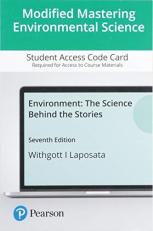 Modified Mastering Environmental Science with Pearson EText -- Access Card -- for Environment : The Science Behind the Stories 7th
