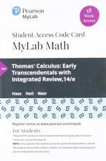 MyLab Math with Pearson EText -- 18 Week Standalone Access Card -- for Thomas' Calculus : Early Transcendentals with Integrated Review