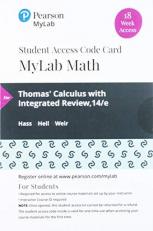 MyLab Math with Pearson EText -- 18 Week Standalone Access Card -- for Thomas' Calculus with Integrated Review