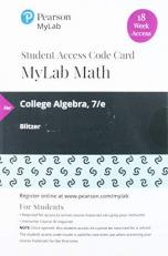 MyLab Math with Pearson EText -- 18 Week Standalone Access Card -- for College Algebra