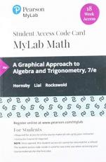 MyLab Math with Pearson EText -- 18 Week Standalone Access Card -- for a Graphical Approach to Algebra and Trigonometry