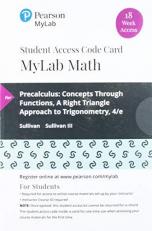 MyLab Math with Pearson EText -- 18 Week Standalone Access Card -- for Precalculus : Concepts Through Functions, a Right Triangle Approach to Trigonometry
