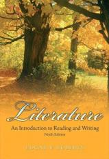 Literature : An Introduction to Reading and Writing 9th