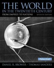 The World in the Twentieth Century : From Empires to Nations