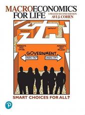 Macroeconomics for Life: Smart Choices for All? Updated Second Edition Plus MyLab Economics with Pearson eText -- Access Card Package