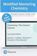 Modified Mastering Chemistry with Pearson EText -- Access Card -- for Chemistry : The Central Science (18-Weeks)