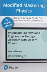 Modified Mastering Physics with Pearson EText -- Access Card -- for Physics for Scientists and Engineers : A Strategic Approach with Modern Physics (18-Weeks)
