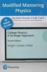 Modified Mastering Physics with Pearson EText -- Access Card -- for College Physics : A Strategic Approach (18-Weeks)