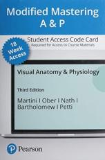 Modified Mastering a&P with Pearson EText -- Access Card -- for Visual Anatomy and Physiology (18-Weeks)