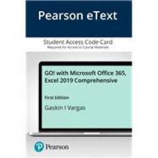Pearson EText GO! with Microsoft Office 365, Excel 2019 Comprehensive -- Access Card 