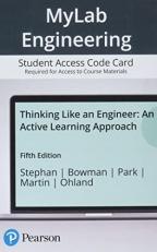 MyLab Engineering with Pearson EText -- Standalone Access Card -- for Thinking Like an Engineer 5th
