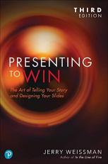 Presenting to Win, Updated and Expanded Edition 3rd