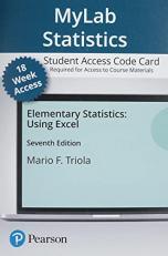 MyLab Statistics with Pearson EText for Elementary Statistics Using Excel -- Access Card (18 Weeks)