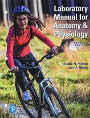 Laboratory Manual for Anatomy and Physiology Loose Leaf 7th