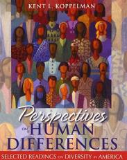 Perspectives on Human Differences : Selected Readings on Diversity in America 