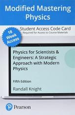 Modified Mastering Physics with Pearson EText -- Access Card -- for Physics for Scientists and Engineers : A Strategic Approach with Modern Physics 18 Weeks