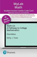 MyLab Math with Pearson EText -- 18 Week Combo Access Card -- for Math Lit : A Pathway to College Mathematics