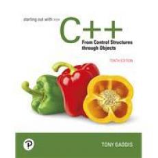 Pearson eText Starting Out with C++ from Control Structures to Objects -- Instant Access (Pearson+) 10th