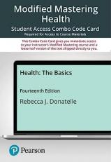 Modified Mastering Health with Pearson EText -- Combo Access Card -- for Health : The Basics 14th