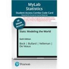 MyLab Statistics with Pearson EText -- 18-Weeks Combo Access Card -- for Stats : Modeling the World
