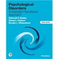 Psychological Disorders : A Scientist-Practitioner Approach 