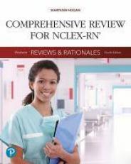 Comprehensive Review for NCLEX-RN : Pearson Reviews & Rationales 4th