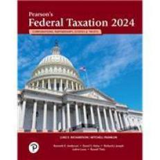 Pearson's Federal Taxation 2024 Corporations, Partnerships, Estates, & Trusts [Rental Edition] 