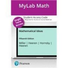 Mathematical Ideas -- MyLab Math with Pearson eText Access Code 15th