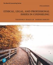 Ethical, Legal, and Professional Issues in Counseling 7th