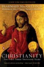 Christianity : The First Three Thousand Years
