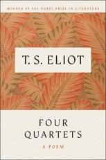 Four Quartets : A Poem