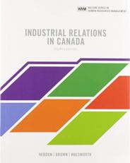 Industrial Relations In Canada 4th