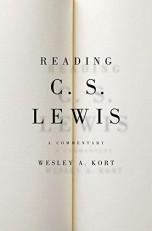Reading C. S. Lewis : A Commentary 