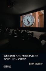 Elements and Principles of 4D Art and Design 