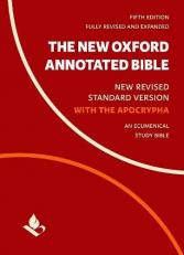 The New Oxford Annotated Bible with Apocrypha : New Revised Standard Version 5th