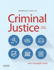 Introduction to Criminal Justice : A Brief Edition 
