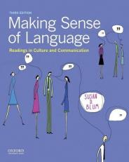 Making Sense of Language : Readings in Culture and Communication 3rd