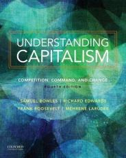Understanding Capitalism : Competition, Command, and Change 4th