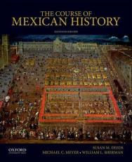 The Course of Mexican History 11th