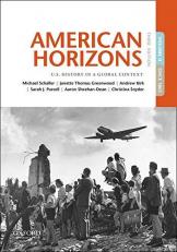American Horizons : U. S. History in a Global Context, Volume II: Since 1865 3rd