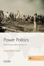 Power Politics : Carbon Energy in Historical Perspective 