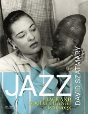 Jazz : Race and Social Change (1870-2019) 
